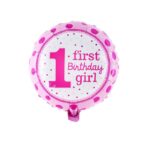 Balon din Folie Metalizata, Embo, Prima Aniversare, Model First Birthday Girl, 45 cm, Ambalaj Individual, Pai Inclus, Umflare cu Aer sau Heliu, Roz