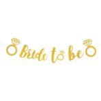 Banner Bride To Be, Embo, Dimensiune 30x20 cm, Rola de Ata Inclusa, Tematica Nunta, Decoratiune Party, Auriu