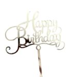 Decoratiune Topper pentru Tort, Embo, Model Happy Birthday, Tematica Aniversare, 10 cm, Argintiu